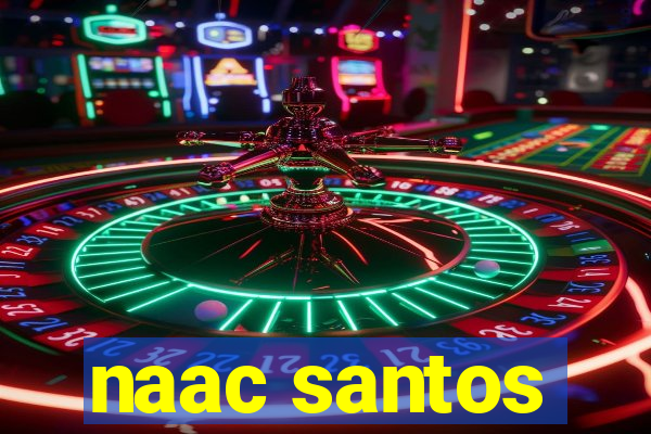 naac santos